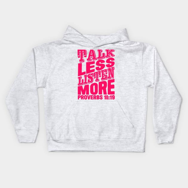 Talk Less Listen More Kids Hoodie by Plushism